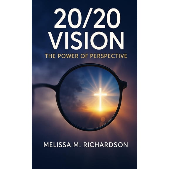 20/20 Vision: The Power of Perspective, (Paperback)