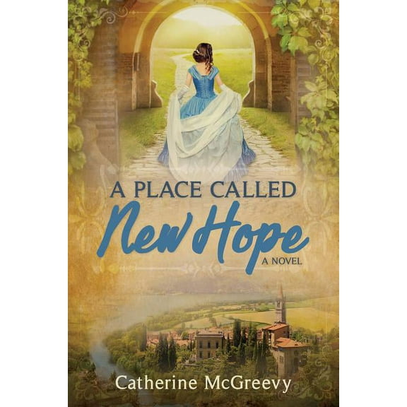 A Place Called New Hope