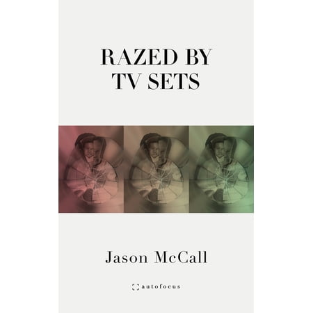 Razed by TV Sets, (Paperback)