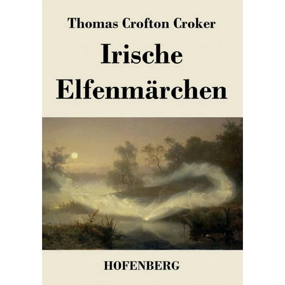Irische Elfenmärchen (Paperback)