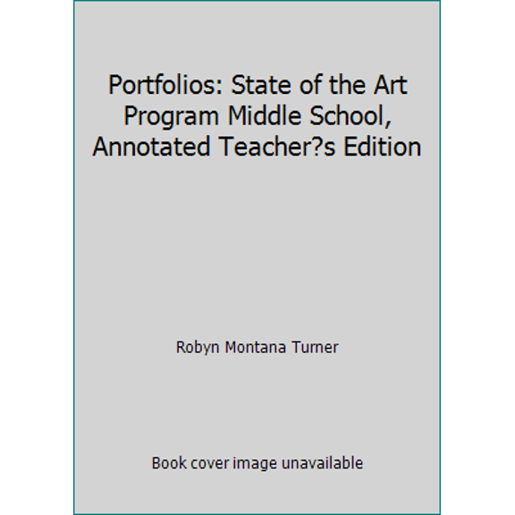 Pre-Owned Portfolios: State of the Art Program Middle School, Annotated Teacher?s Edition (Hardcover) 1889105643 9781889105642