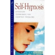 Self-Hypnosis: Effective Techniques for Everyday Problems (The Health Essentials Series), Used [Paperback]