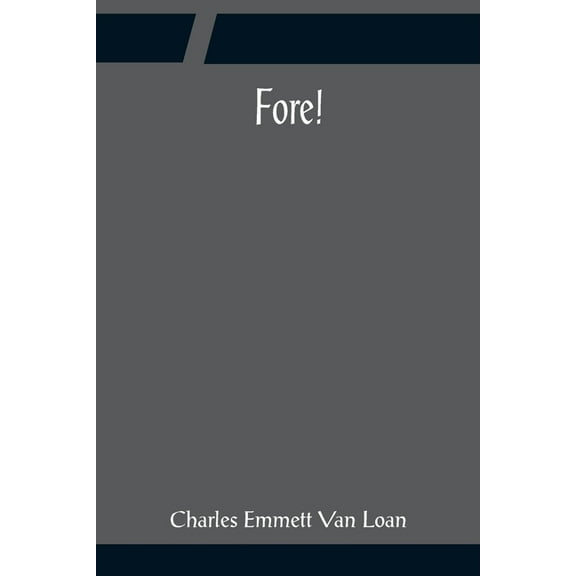 Fore!, (Paperback)