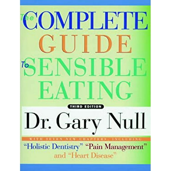 The Complete Guide to Sensible Eating 9781888363616 Used / Pre-owned