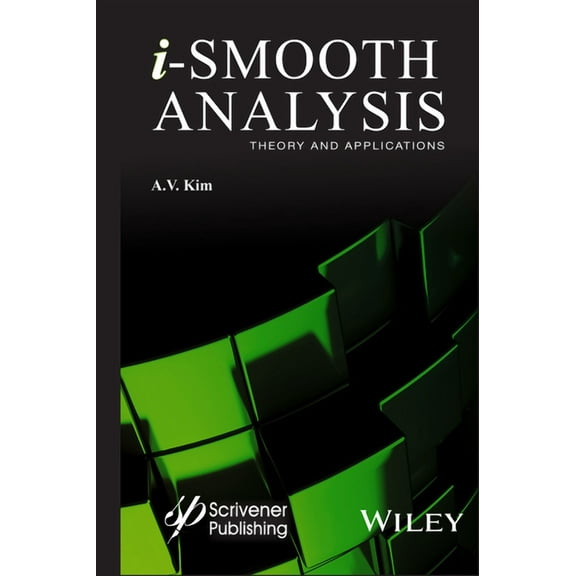 I-Smooth Analysis: Theory and Applications (Hardcover)