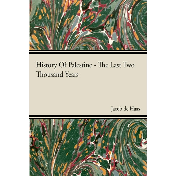 History of Palestine - The Last Two Thousand Years, (Paperback)