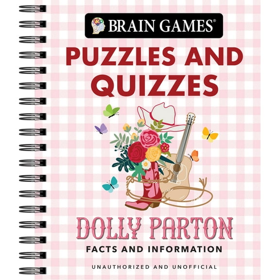 Brain Games - Puzzles and Quizzes Brain Games - Puzzles and Quizzes: Dolly Parton Facts and Information, (Spiral-Bound)