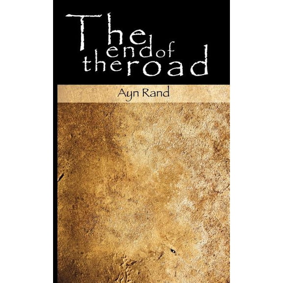 The End of the Road, (Paperback)