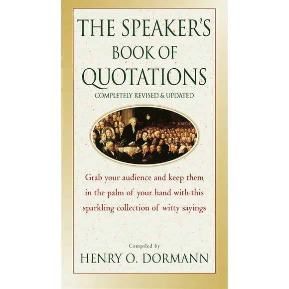 Pre-Owned The Speaker's Book of Quotations, Completely Revised and Updated (Paperback) 0449005607 9780449005606