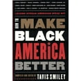 thumbnail image 1 of Pre-Owned How to Make Black America Better : Leading African Americans Speak Out, 1 of 1