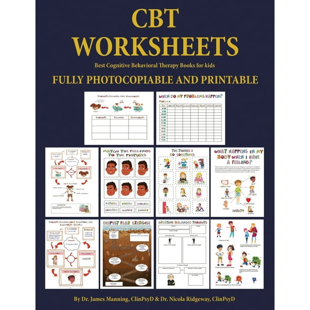 Cbt Worksheets Best Cognitive Behavioral Therapy Books For Kids Cbt Worksheets Cbt Worksheets For Child Therapists