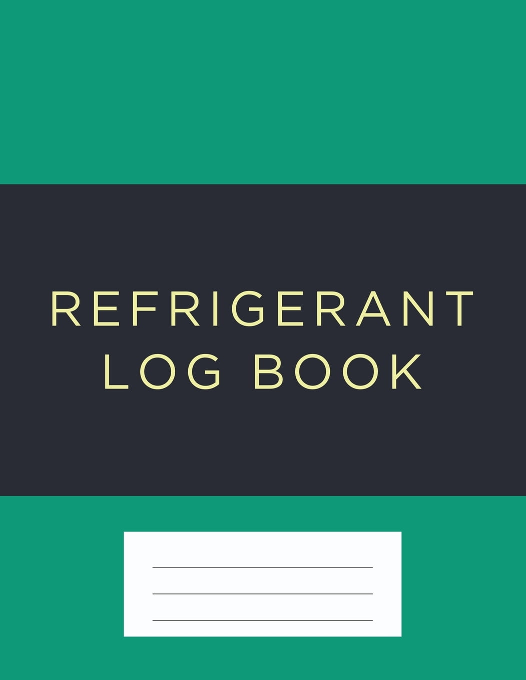 Refrigerant Log Book Green cover (Paperback)