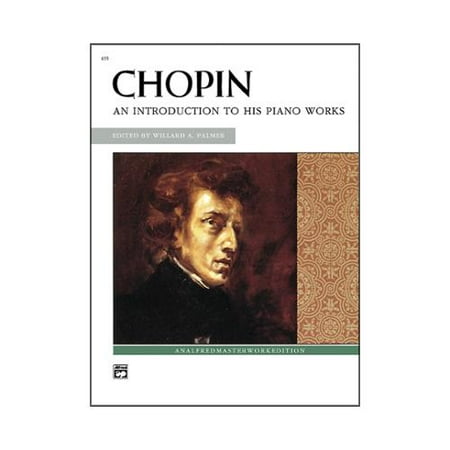 An Introduction to His Piano Works - Intermediate/Early Advanced