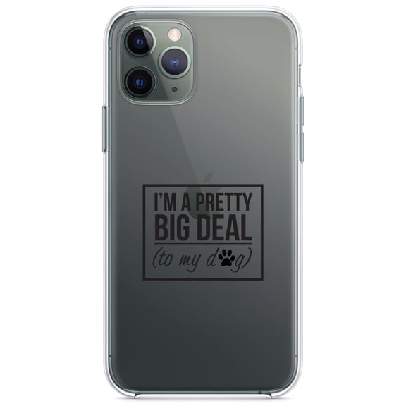 DistinctInk Clear Shockproof Hybrid Case for iPhone 11 Pro (5.8" Screen) - TPU Bumper Acrylic Back Tempered Glass Screen Protector - I'm a Pretty Big Deal - To My Dog
