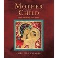 thumbnail image 1 of Pre-Owned Mother and Child: Ever Ancient, Ever New (Hardcover) 164060149X 9781640601499, 1 of 1