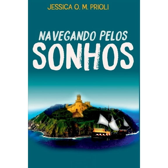 Navegando Pelos Sonhos, (Paperback)