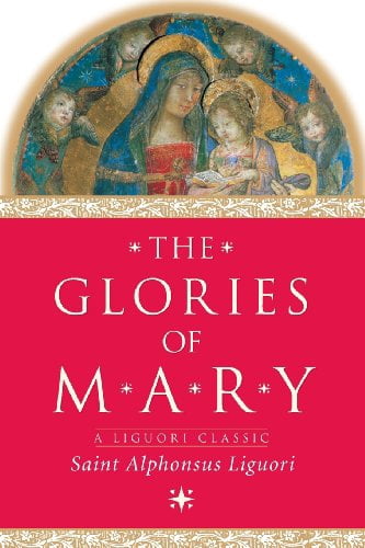The Glories of Mary, (Paperback)