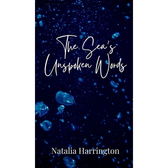 The Sea's Unspoken Words, (Hardcover)