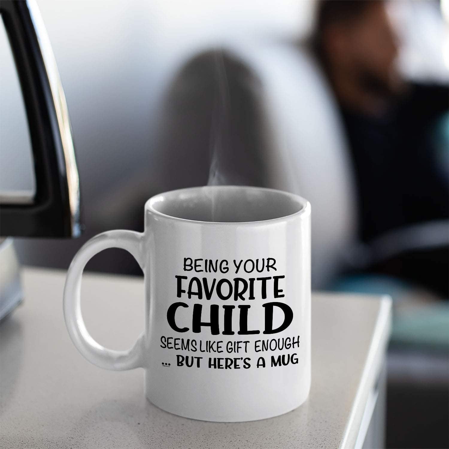 Being Your Favorite Child Funny Coffee Mug, White Ceramic Mug