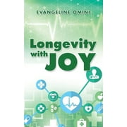 Longevity with Joy (Paperback)