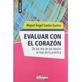 thumbnail image 1 of Evaluar con el corazón, de Santos Guerra Miguel Ángel, 2023, 1 of 2