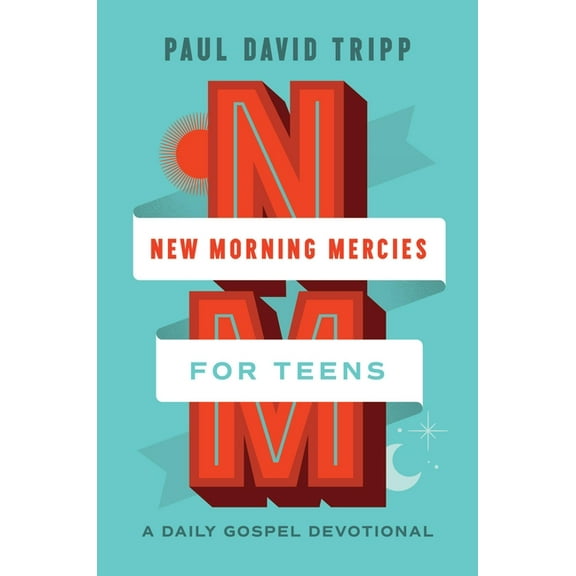 New Morning Mercies for Teens: A Daily Gospel Devotional, (Hardcover)