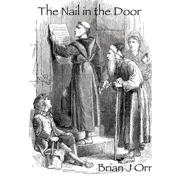 The Nail in the Door, (Paperback)