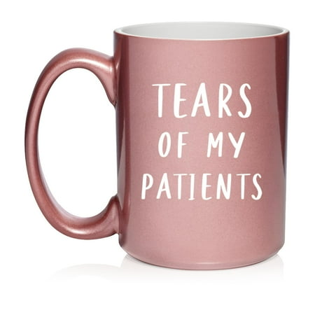 

Tears Of My Patients Funny Doctor Physical Speech Respiratory Occupation Therapist Ceramic Coffee Mug Tea Cup Gift for Her Him Friend Coworker Wife Husband (15oz Rose Gold)