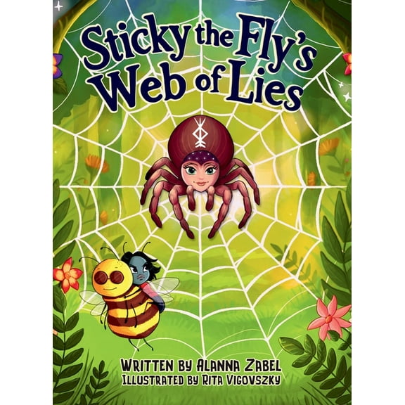 Sticky the Fly's Web of Lies, (Hardcover)