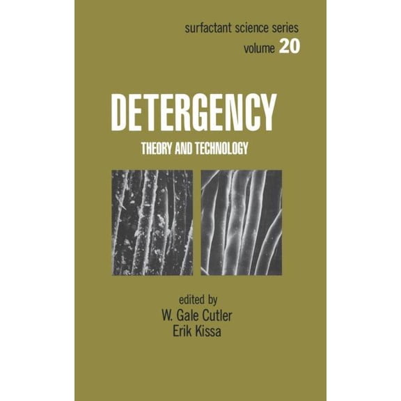 Surfactant Science Detergency: Theory and Technology, Book 20, (Hardcover)
