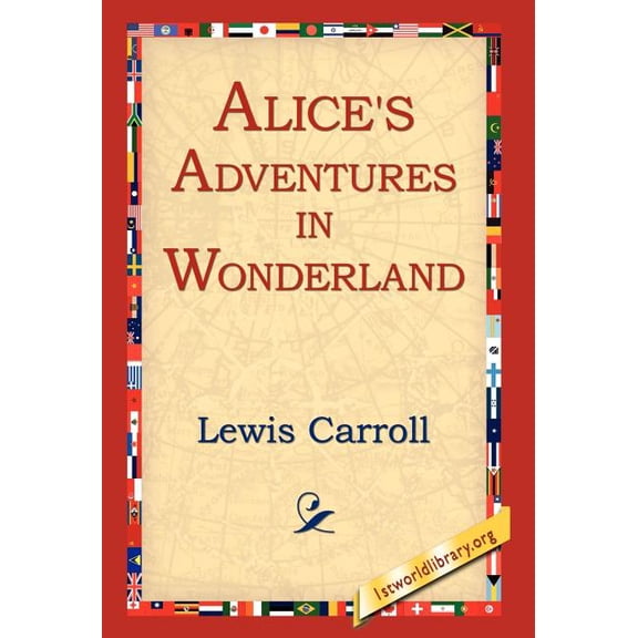 Alice's Adventures in Wonderland, (Hardcover)