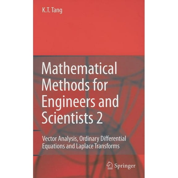 Mathematical Methods for Engineers and Scientists 2: Vector Analysis, Ordinary Differential Equations and Laplace Transf, (Hardcover)