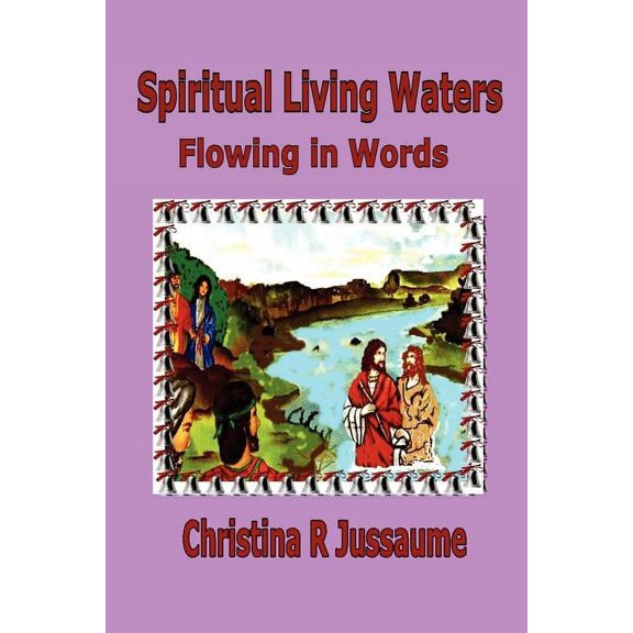 "Spiritual Living Waters" (Paperback)