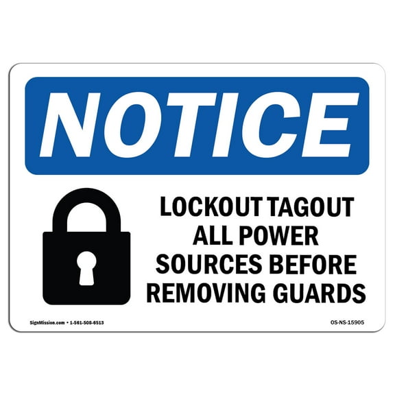 OSHA Notice Sign - NOTICE Lockout Tagout All Power Sources | Plastic Sign | Protect Your Business, Work Site, Warehouse & Shop Area |  Made in the USA