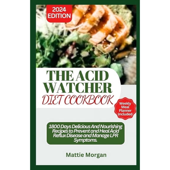 The Acid Watcher Diet Cookbook (Paperback)