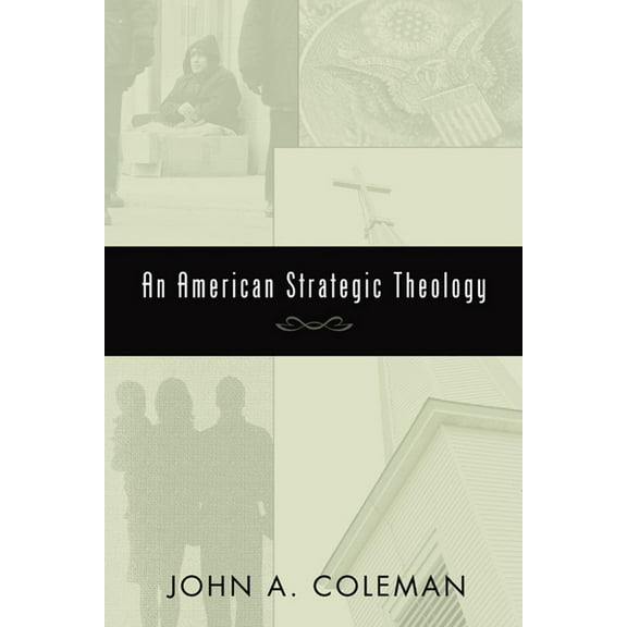An American Strategic Theology, (Paperback)