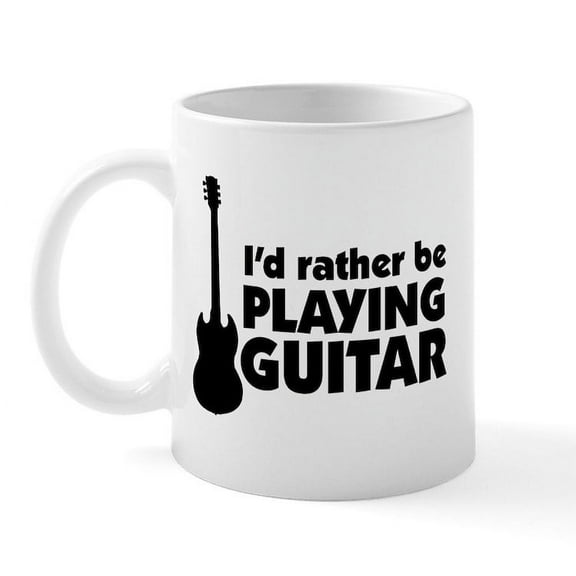 CafePress - I'd Rather Be Playing Guitar Mug - 11 oz Ceramic Mug - Novelty Coffee Tea Cup