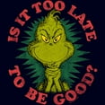 thumbnail image 2 of Junior's Dr. Seuss Christmas Grinch Is it too Late  Graphic T-Shirt, 2 of 3
