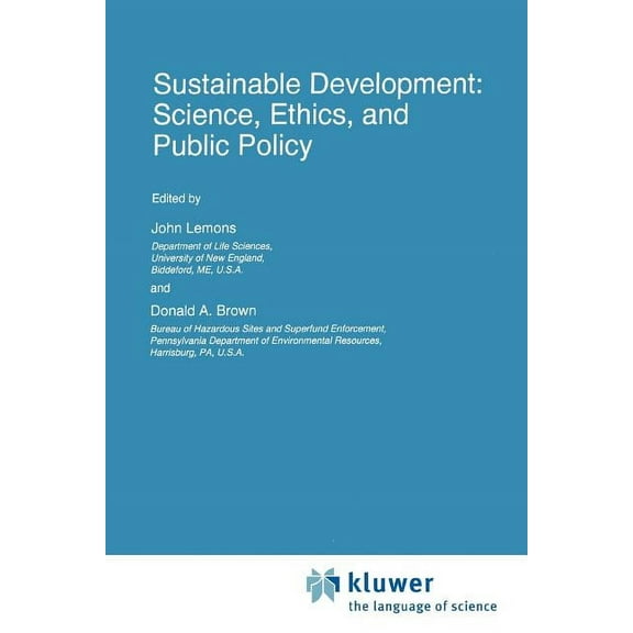 Environmental Science and Technology Lib Sustainable Development: Science, Ethics, and Public Policy, Book 3, (Paperback)