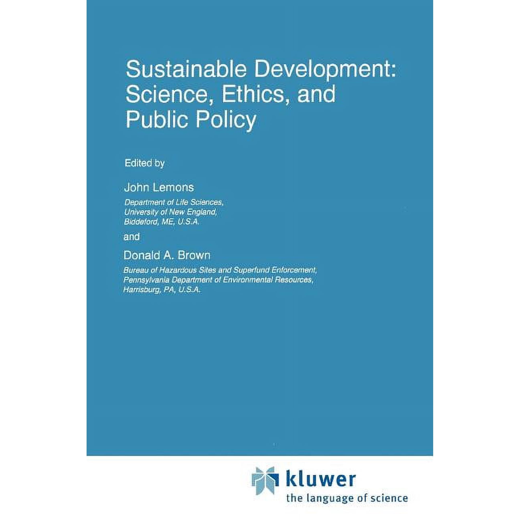 Environmental Science and Technology Lib Sustainable Development: Science Ethics and Public Policy Book 3 (Paperback)