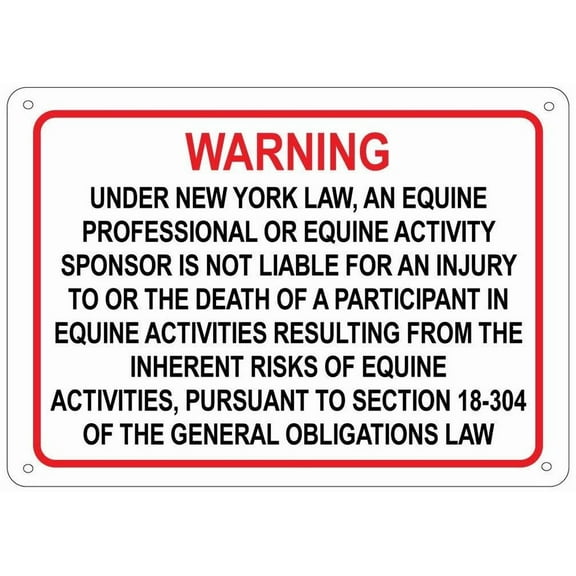 New York Equine Activity Metal Sign liability warning statute horse farm barn stable Size: 8 x 12 Inch