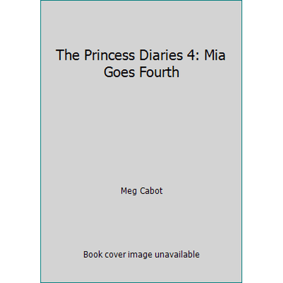 Pre-Owned The Princess Diaries 4: Mia Goes Fourth (Paperback) 0230767974 9780230767973