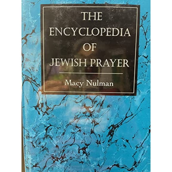 Pre-Owned The Encyclopedia of Jewish Prayer: Ashkenazic and Sephardic Rites, 9780876683705, 0876683707, Hardcover, First Edition edition