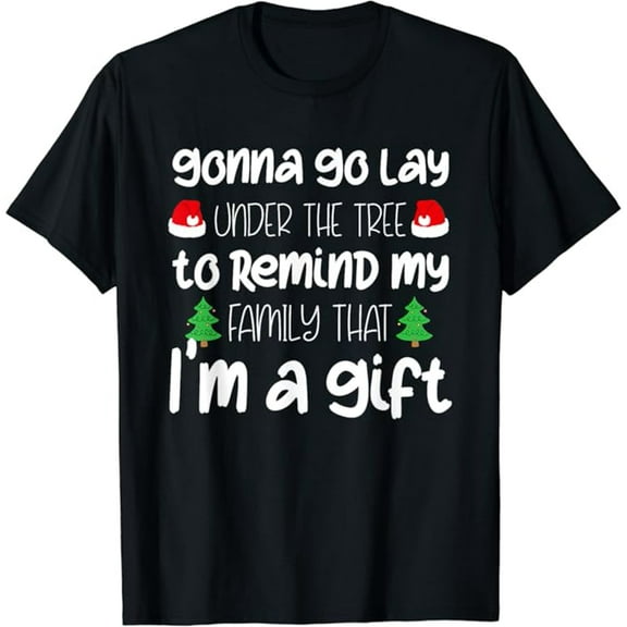 Gonna Go Lay Under The Tree Christmas Funny X-mas Pajama T-Shirt