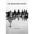 thumbnail image 1 of Le Mani Dei Santi, 1 of 3