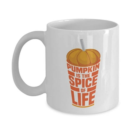 Pumpkin Is The Spice Of Life Fall Themed Ceramic Drinking Coffee & Tea Gift Mug Or Cup, Birthday Party Favors, Decorations, Kitchen Supplies And Autumn Season Must