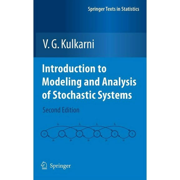 Springer Texts in Statistics Introduction to Modeling and Analysis of Stochastic Systems, (Hardcover)