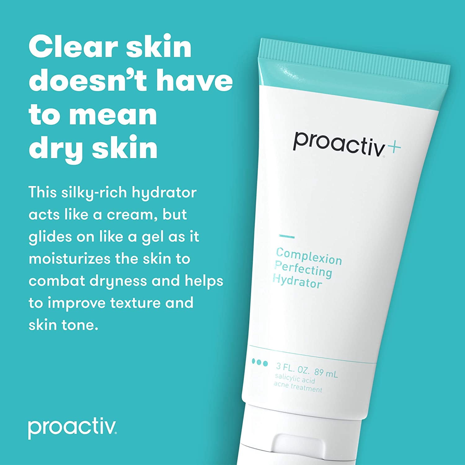 Proactiv+ Complexion Perfecting Hydrator, Acne Face Moisturizer with Salicylic Acid, 90-Day Supply, 3 Fl Oz
