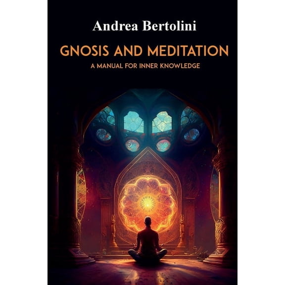 Gnosis and Meditation, (Paperback)