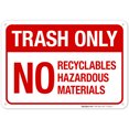 thumbnail image 1 of Trash Only Sign,, 1 of 1